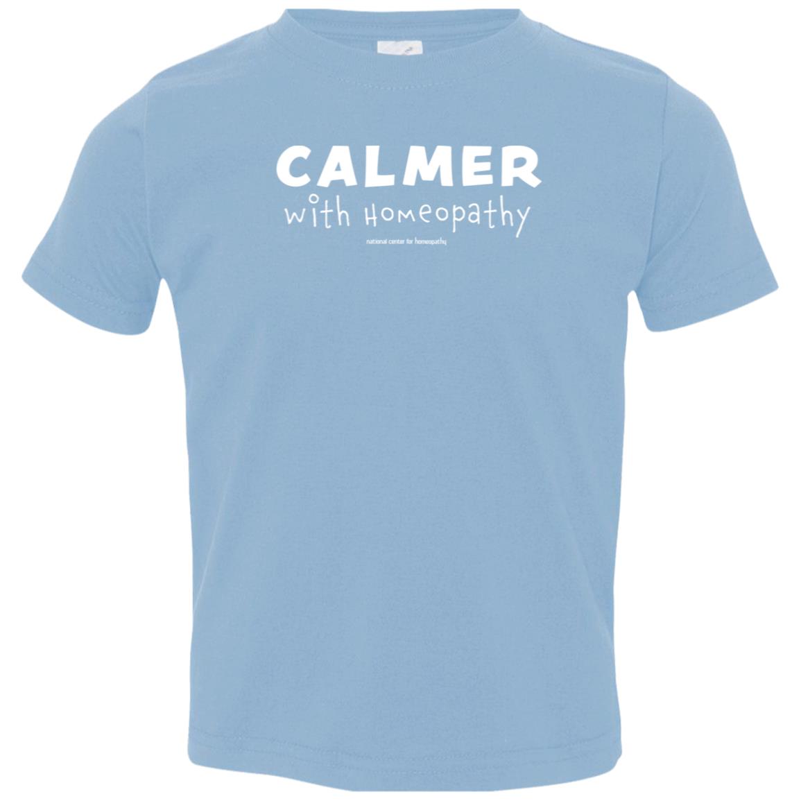 Calmer with Homeopathy Toddler T-Shirt - Multiple Colors