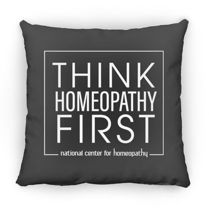 Think Homeopathy First Large Square Pillow - Multiple Colors